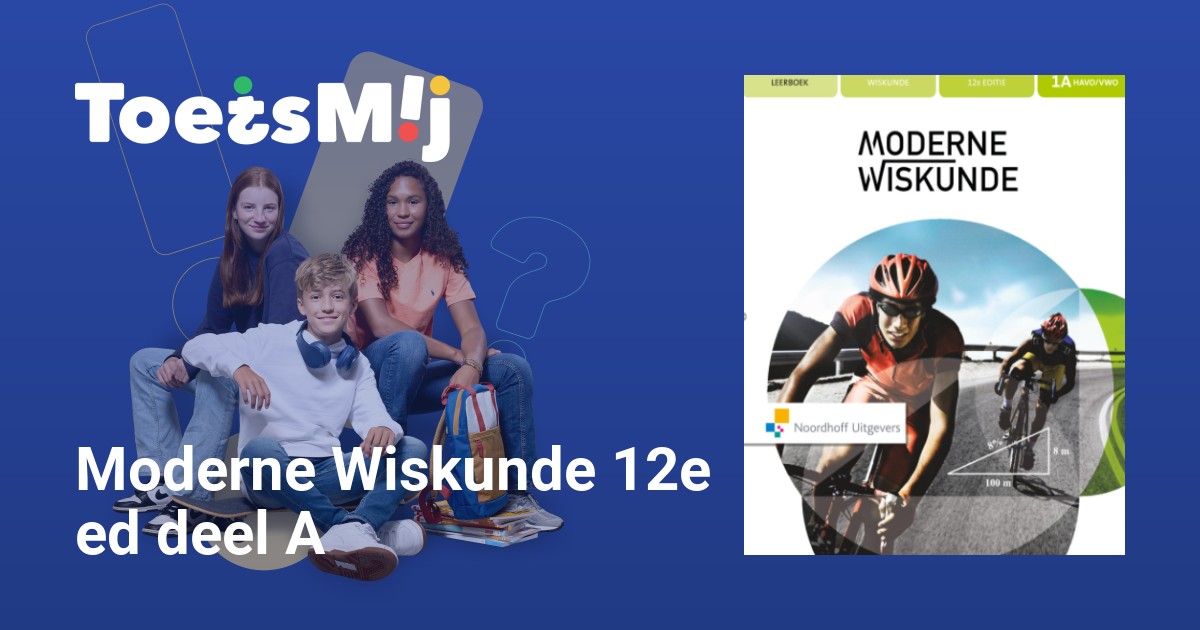 Toetsen Voor Moderne Wiskunde 12e Ed Deel A |Havo/vwo… • ToetsMij