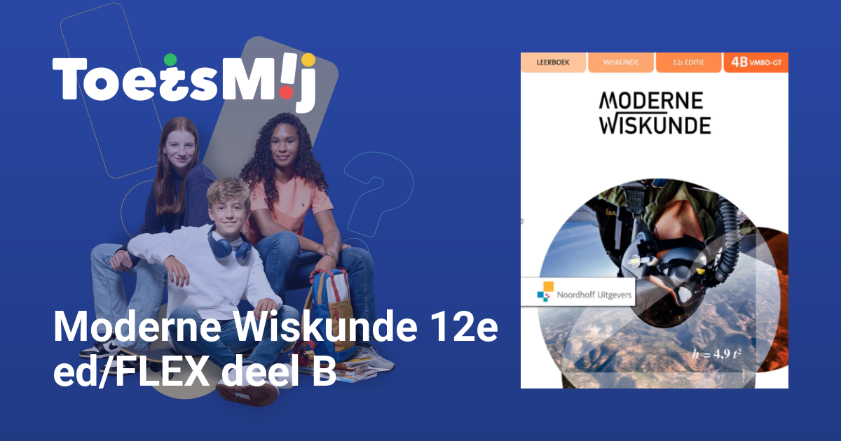 Toetsen Voor Moderne Wiskunde 12e Ed/FLEX Deel B |Vmbo-gt… • ToetsMij