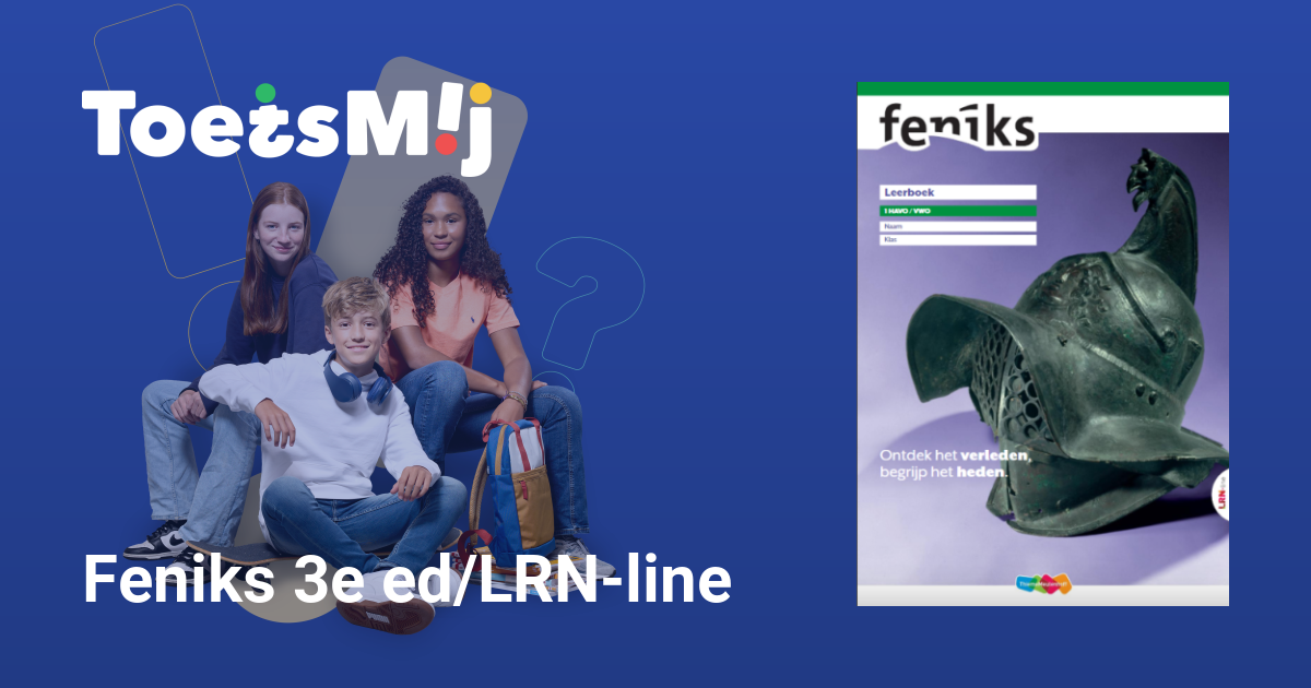 Toetsen Voor Feniks 3e Ed/LRN-line |Havo/vwo |Klas 1 • ToetsMij